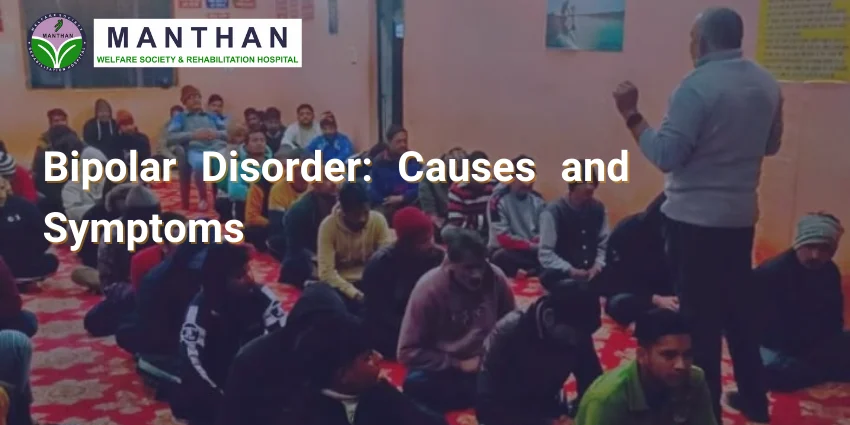 Bipolar Disorder: Causes and Symptoms