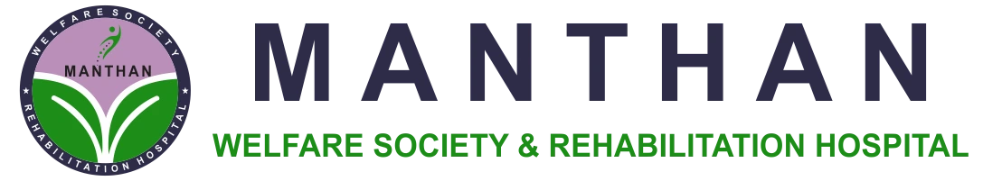 Manthan Welfare Society and Rehabilitation Hospital