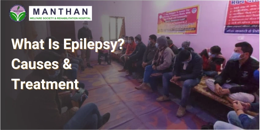What Is Epilepsy Causes & Treatment